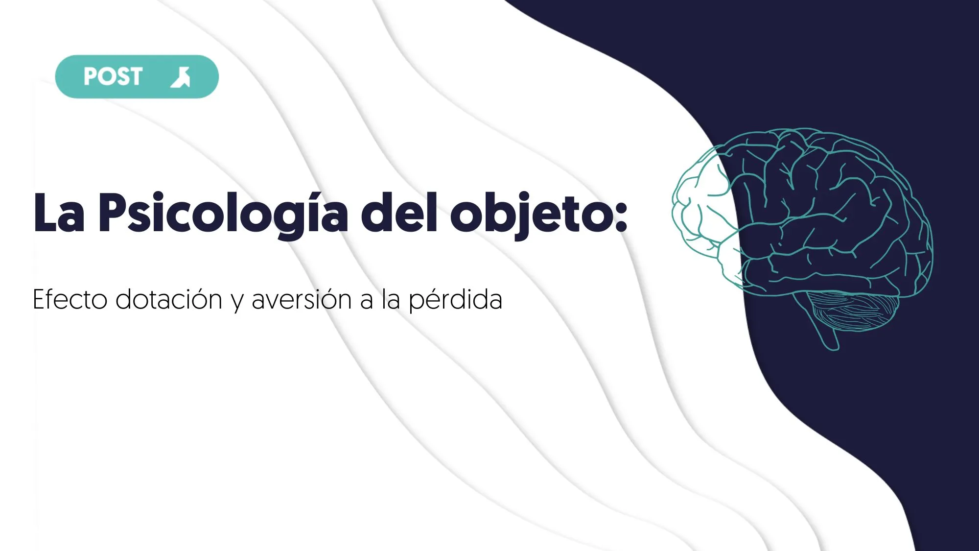 La psicología del objeto efecto dotación y aversión a la perdida de blog