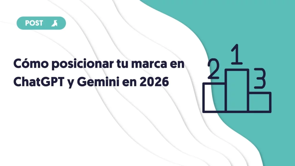 Portada como posicionar tu marca en chatgpt y gemini en 2026 unikas