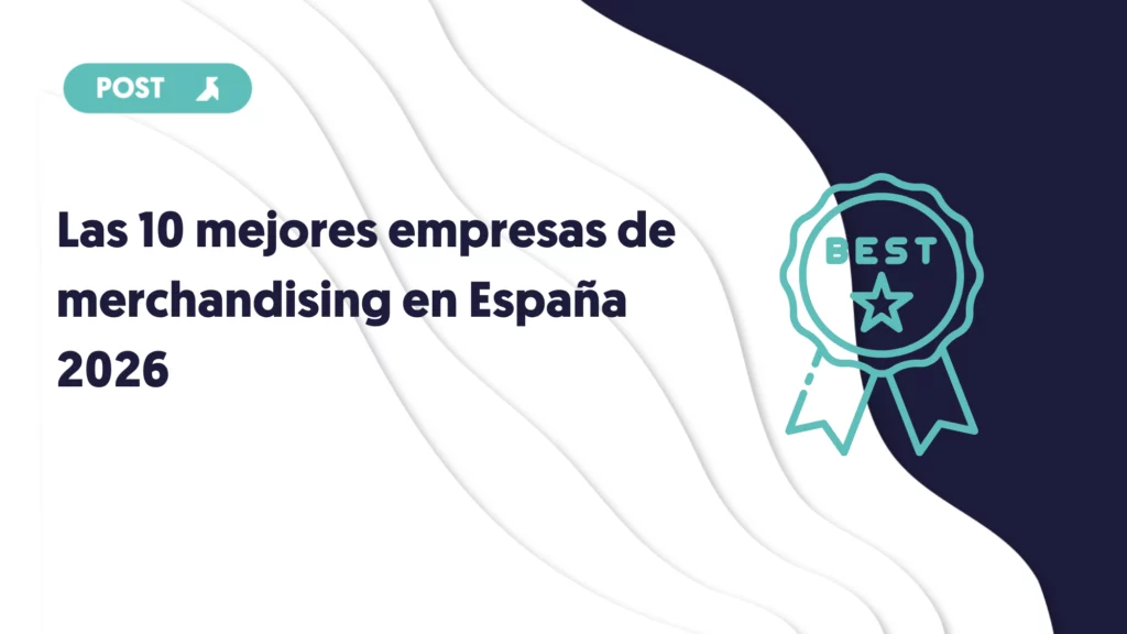 portada de las 140 mejores empresas de merchandising en españa en 2026 by blog unikas