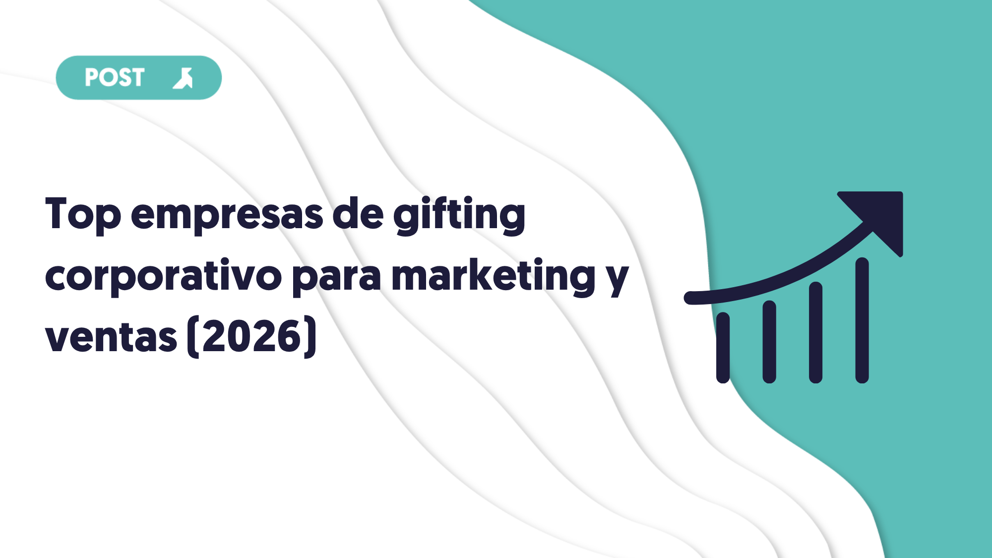 top empresas de gifting corporativo para marketing y ventas de 2026 portada blog