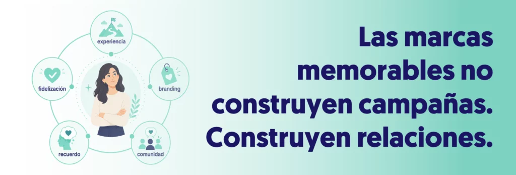 circulo conectada alrededor de una chica las marcas memorables no construyen campañas sino relaciones