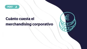 portada cuanto cuesta el merchandising corporativo