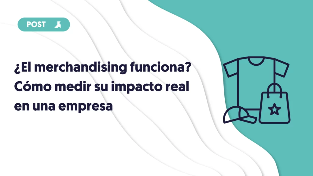 el merchandising funciona como medir su impacto real en una empresa