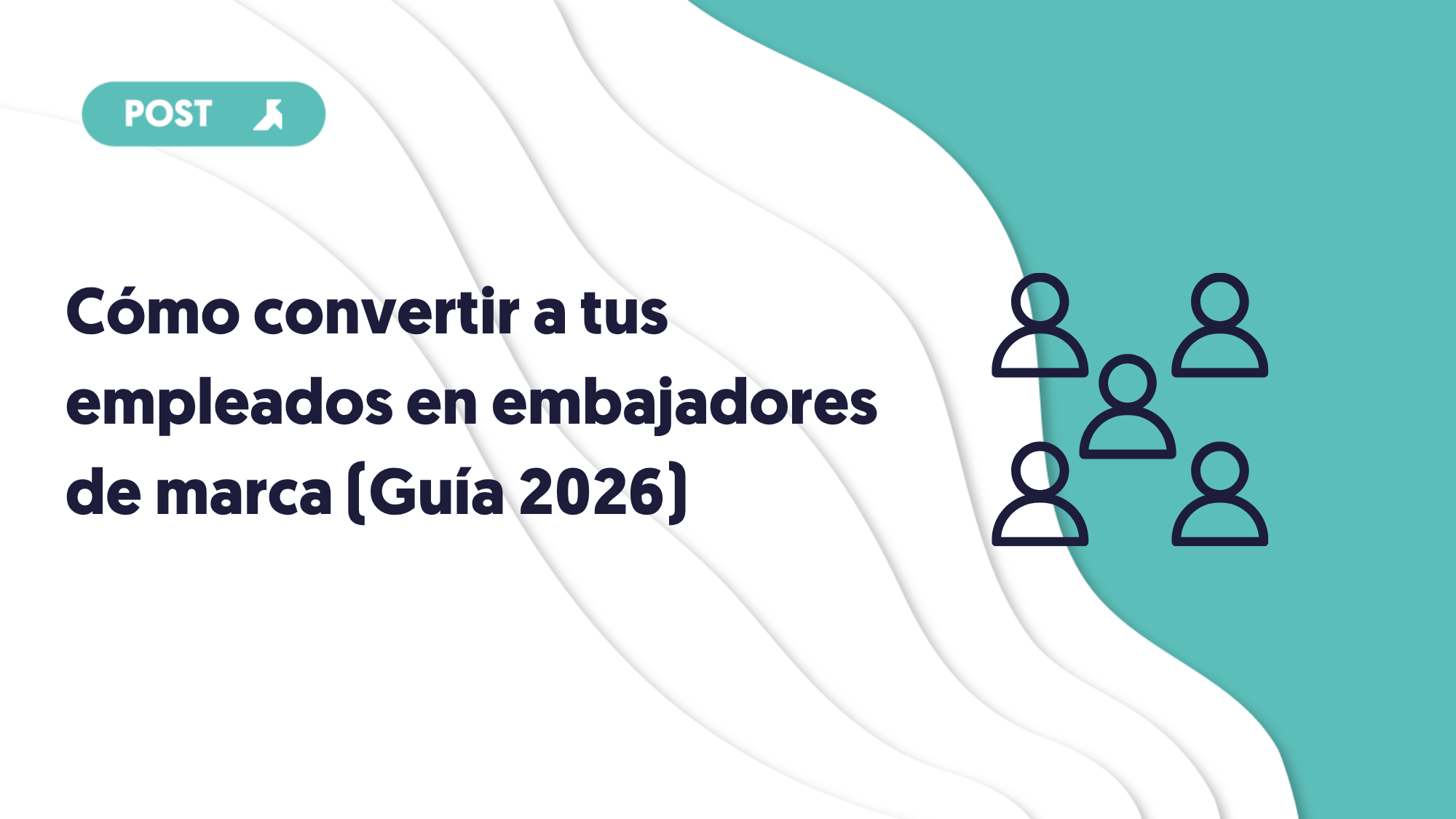 como convertir a tus empleados en embajadores de marca