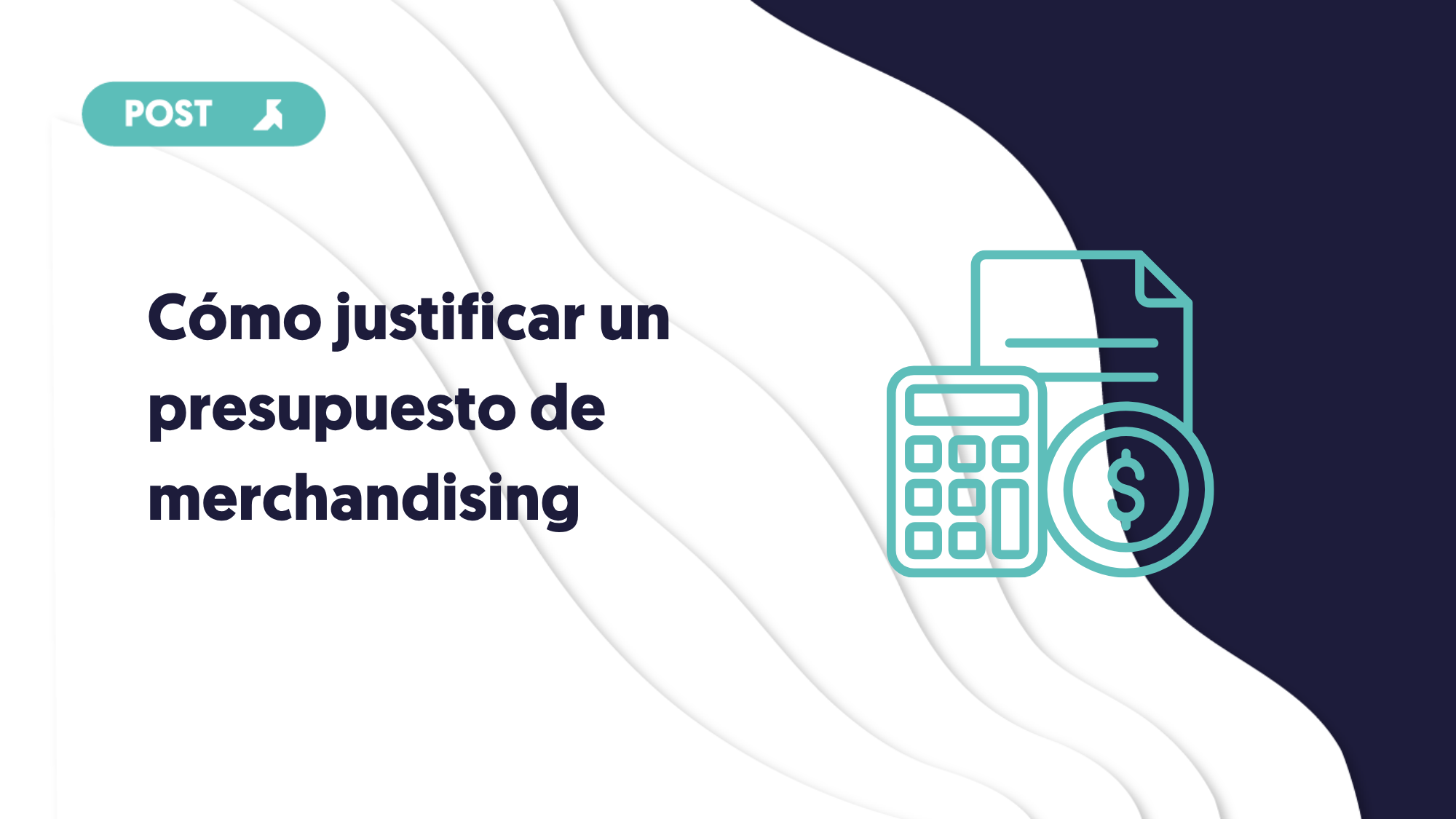 como justificar un presupuesto de merchandising portada del blog