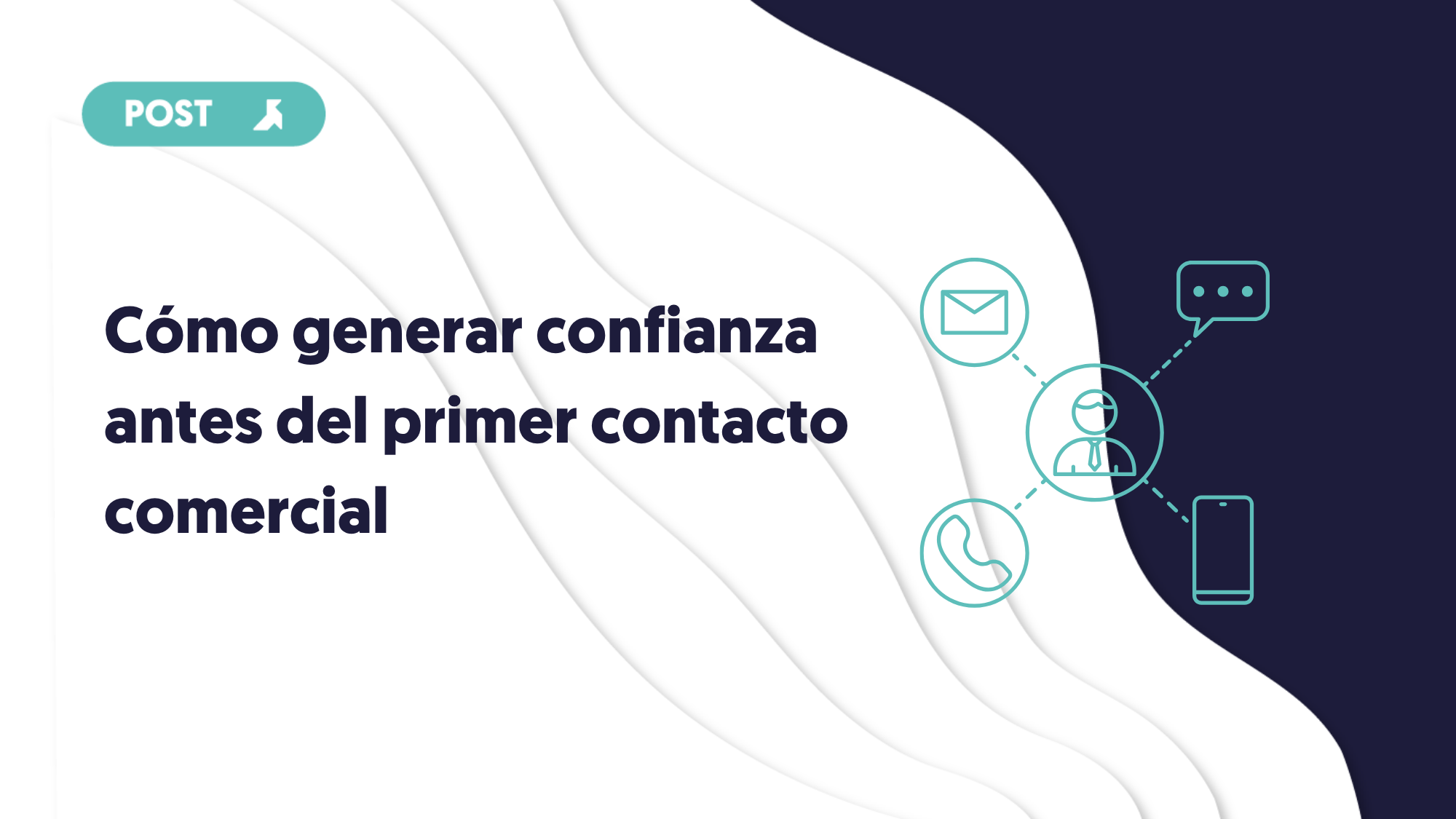 Cómo generar confianza antes del primer contacto comercial