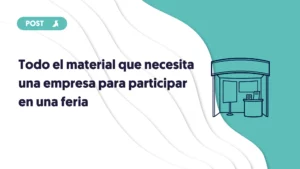 portada del blog todo el material que necesita una empresa para participar en una feria