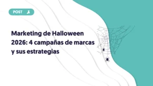 portada de blog marketing de Halloween 2026 con 4 campañas de marcas y sus estrategias