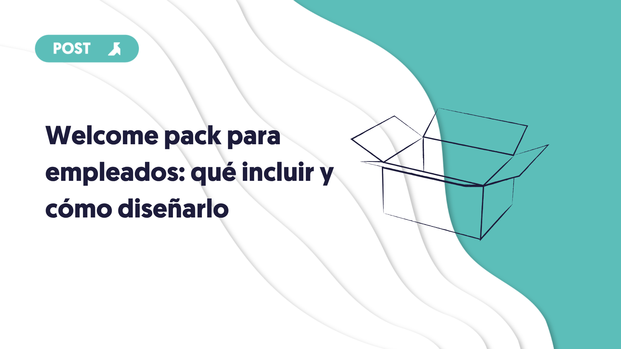 portada del blog welcome pack para empleados que incluir y como diseñarlo